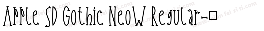 Apple SD Gothic NeoW Regular字体转换